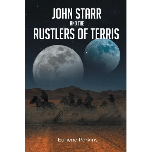 John Starr And The Rustlers Of Terris