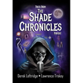 Tales from The Shade Chronicles Podcast