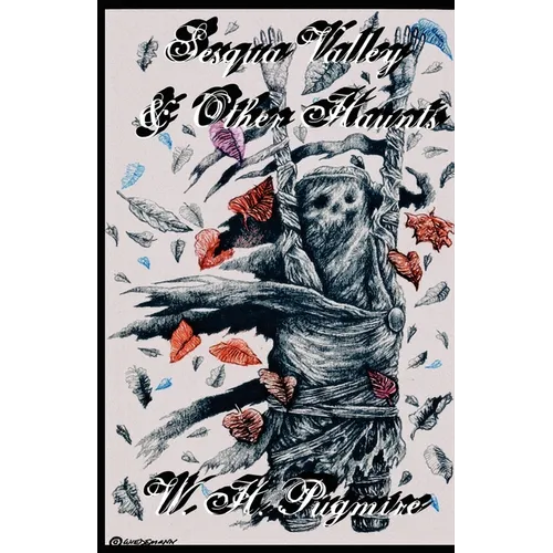 Sesqua Valley & Other Haunts
