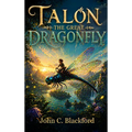 Talon: The Great Dragonfly