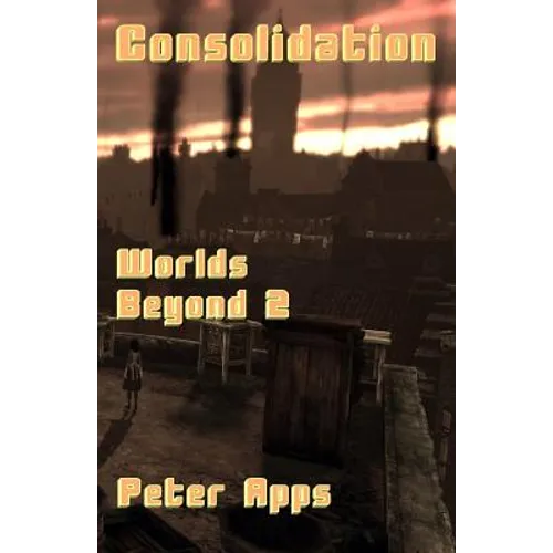 Consolidation: Worlds Beyond 2