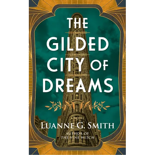 The Gilded City of Dreams