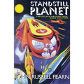 Standstill Planet: The Golden Amazon Saga, Book Eighteen