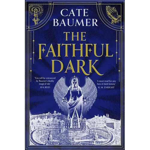 The Faithful Dark: The Sunday Times Bestselling Unforgettable and Darkly Gothic Mystery Set in a Holy City on the Brink of Destruction