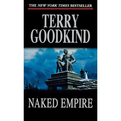 Naked Empire: Book Eight of the Sword of Truth