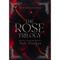 The Rose Trilogy (10th Anniversary Edition)