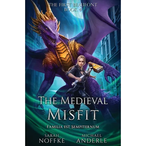 The Medieval Misfit: The First Beaufont Book 4