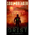Soul Breaker: A Science Fiction Thriller