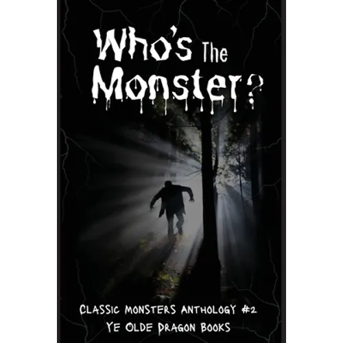 Who's the Monster?