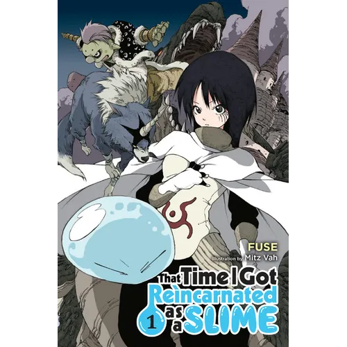 That Time I Got Reincarnated as a Slime, Vol. 1 (Light Novel)