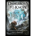 Dangerous To Know: The Chronicles of Breed: Book 1