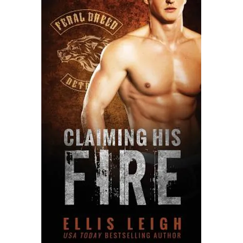 Claiming His Fire