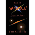 Book III, Gamadin: Distant Suns