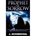 Prophet of Sorrow