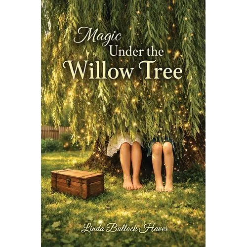 Magic Under the Willow Tree