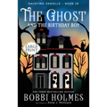The Ghost and the Birthday Boy