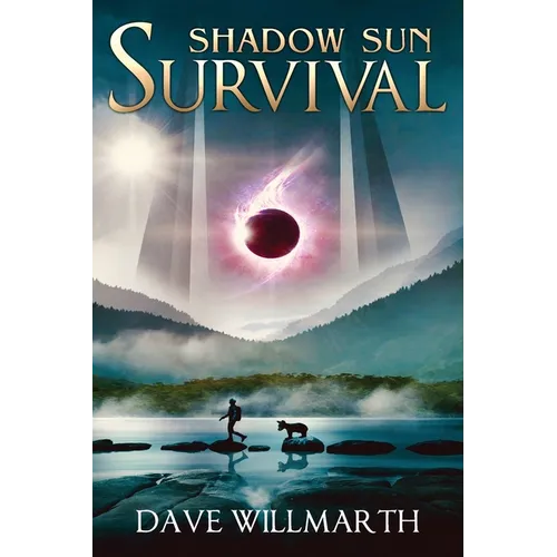 Shadow Sun Survival: Shadow Sun Book One