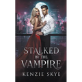 Stalked by the Vampire