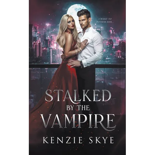 Stalked by the Vampire