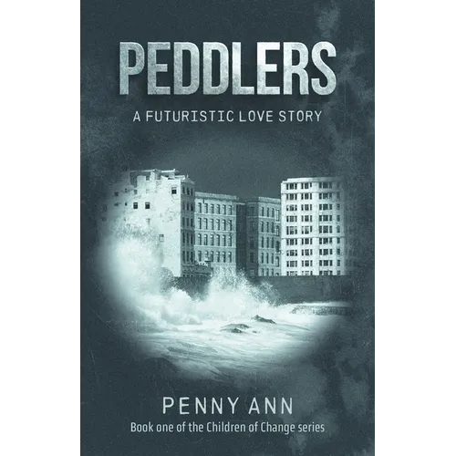 Peddlers: A Futuristic Love Story