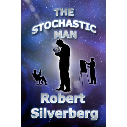 The Stochastic Man