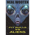 Pit Bulls vs. Aliens
