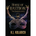 House of Bastiion