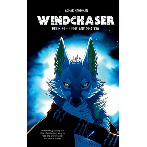 Windchaser - Book #1: Light And Shadow