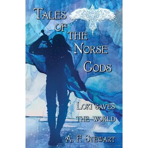 Tales of the Norse Gods: Loki Saves the World