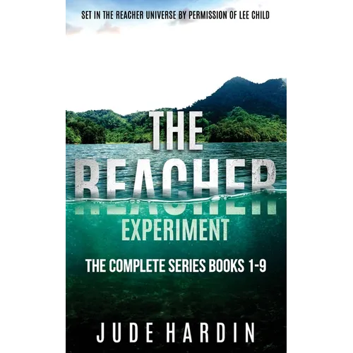 The Reacher Experiment: The Complete Series Books 1-9