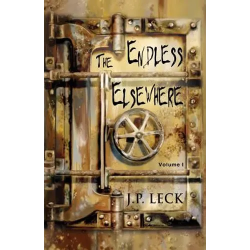 The Endless Elsewhere: Volume I