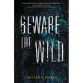 Beware the Wild