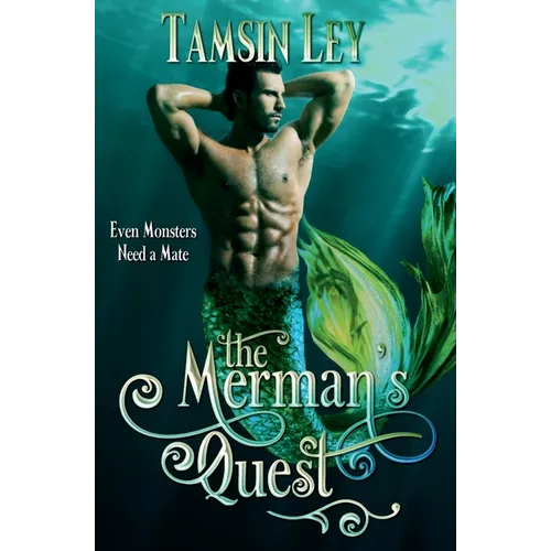 The Merman's Quest: A Steamy Fantasy Romance