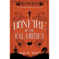 Bonfire of the Calamities - a Cozy Mystery (with Dragons): Tea, cake, and rogue wildlife in the Yorkshire Dales (A Beaufort Scales Mystery, Book 8)