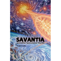 Savantia and Other Speculative Stories - B: A Collection of Speculative Fiction Stories
