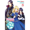I'm the Villainess, So I'm Taming the Final Boss, Vol. 8 (Light Novel): Volume 8