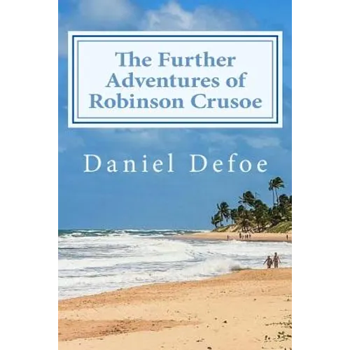 The Further Adventures of Robinson Crusoe