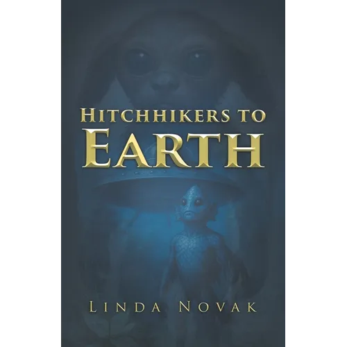 Hitchhikers to Earth