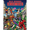 Old School Enemies: A Villain Book, History, and Collector's Guide