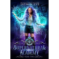 Supernatural Academy: Year Two