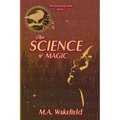 The Science of Magic