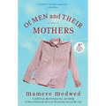 Of Men and Their Mothers