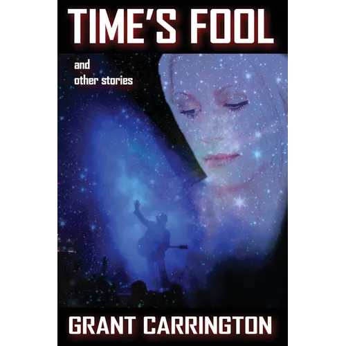 Time's Fool and Other Stories