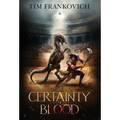 The Certainty of Blood