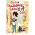 Grandma BallyHuHu and the Crazy Cat Caper: The Crazy Cat Caper