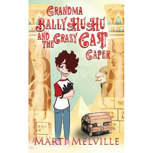 Grandma BallyHuHu and the Crazy Cat Caper: The Crazy Cat Caper