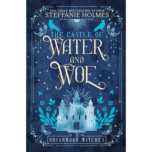 The Castle of Water and Woe