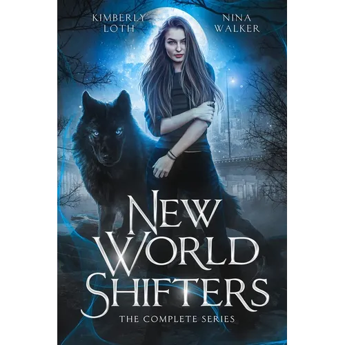 New World Shifters: The Complete Series