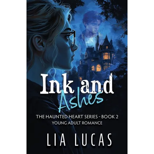 Ink and Ashes: Young Adult Paranormal Romance