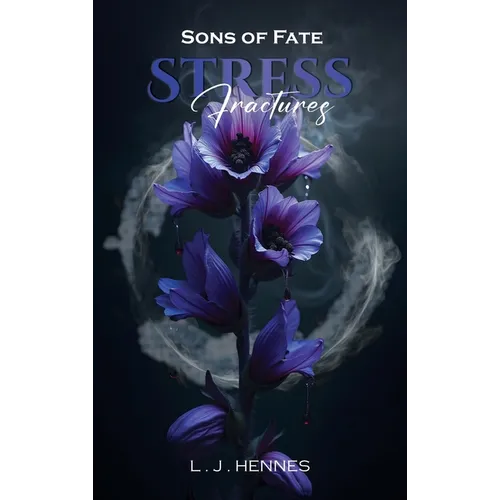 Sons of Fate: Stress Fractures